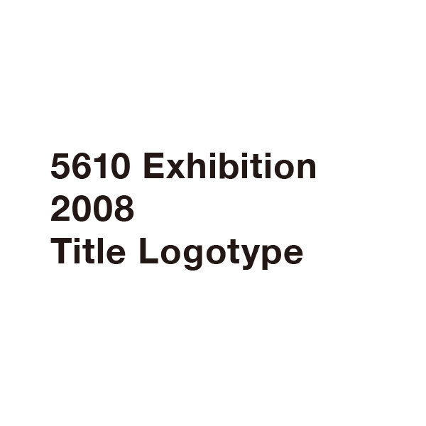 5610 Exhibition